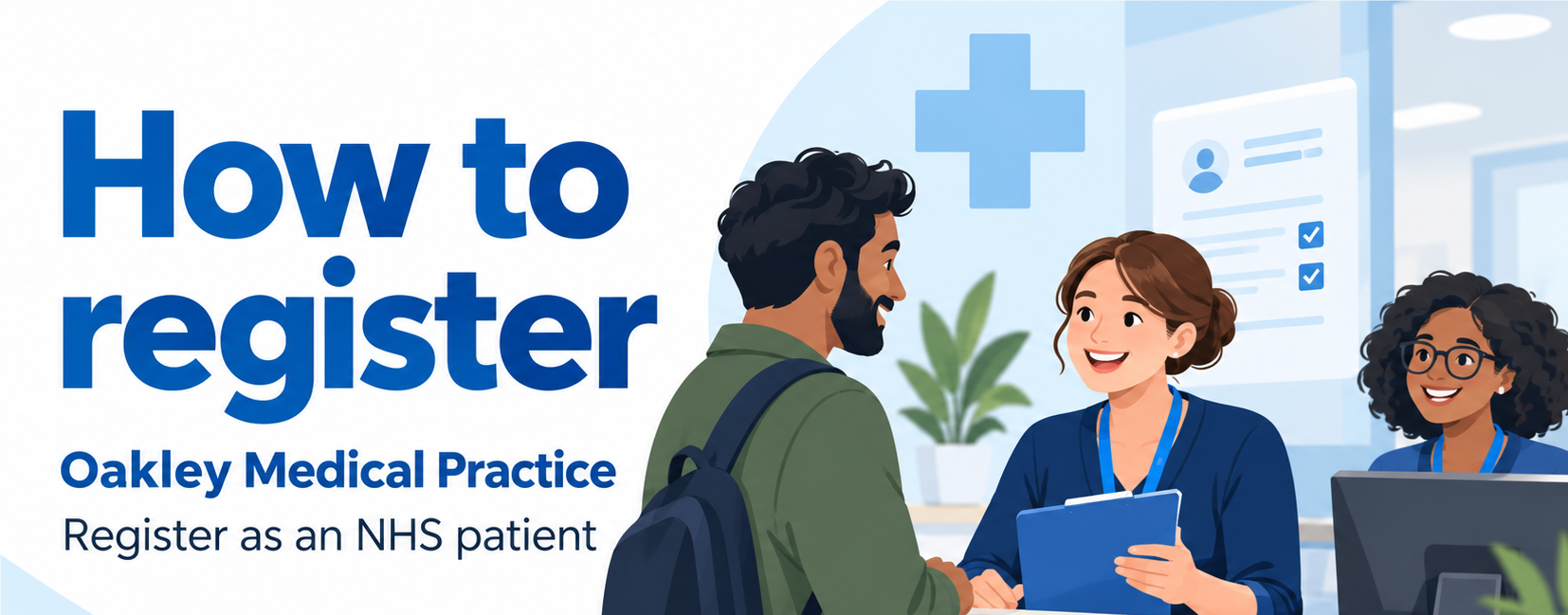 How to Register with Oakley Medical Practice 